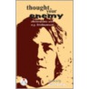 Thought Is Your Enemy door U.G. Krishnamurti