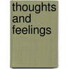 Thoughts And Feelings door John Chalk Claris