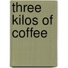 Three Kilos Of Coffee door Manu Dibango