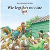 Wie legt het mooiste ei?