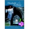 Thresholds & Archways by Victor Murray