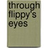 Through Flippy's Eyes
