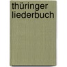 Thüringer Liederbuch door Rudolf Baumbach