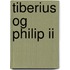 Tiberius Og Philip Ii