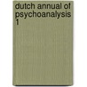 Dutch annual of psychoanalysis 1 by Unknown