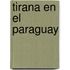 Tirana En El Paraguay