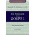 To Advance the Gospel