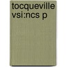 Tocqueville Vsi:ncs P door Professor Harvey Mansfield