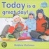 Today Is A Great Day!