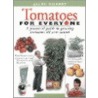 Tomatoes For Everyone door Allen Gilbert