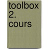 Toolbox 2. Cours door Onbekend