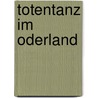 Totentanz im Oderland by Werner H. Krause