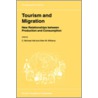 Tourism and Migration by Colin Michael Hall