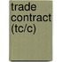 Trade Contract (Tc/C)