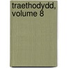 Traethodydd, Volume 8 door Anonymous Anonymous