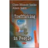 Trafficking In People door Clare Ribando Seelke