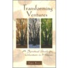 Transforming Ventures door Jane P. Ives