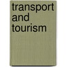 Transport And Tourism by Stephen Page