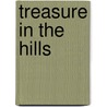 Treasure in the Hills door Paige Winship Dooly