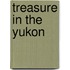 Treasure in the Yukon