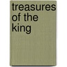 Treasures Of The King by Alec Motyer