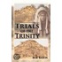 Trials Of The Trinity