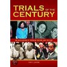 Trials of the Century door Scott Patrick Johnson