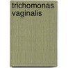 Trichomonas Vaginalis door Onbekend