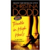 Trouble in High Heels door Christina Dodd