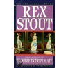 Trouble in Triplicate door Rex Stout