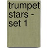 Trumpet Stars - Set 1 door Onbekend