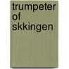 Trumpeter of Skkingen door Joseph Viktor Von Scheffel