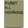 Truten' N.I. Novikova door Petr Aleksandrovich Efremov