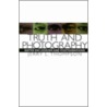 Truth And Photography door Jerry L. Thompson