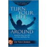 Turn Your Life Around door Timothy Clinton