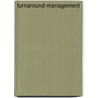 Turnaround-Management door Dirk Meusel