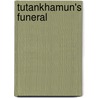 Tutankhamun's Funeral door Herbert E. Winlock