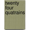 Twenty Four Quatrains door Laura Margaret Walker