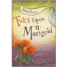 Twice Upon a Marigold door Jean Ferris