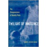 Twilight Of Innocence door James Jessen Badal