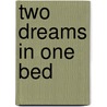 Two Dreams in One Bed door Park