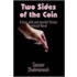 Two Sides of the Coin
