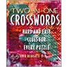 Two-In-One Crosswords by J. Baxter Newgate