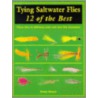 Tying Saltwater Flies door Deke Meyer