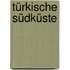 Türkische Südküste