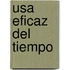 Usa Eficaz Del Tiempo