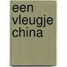 Een vleugje China door S. Thompson