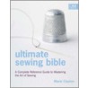 Ultimate Sewing Bible door Marie Clayton