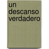Un Descanso Verdadero by Amos Cz