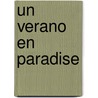 Un Verano En Paradise by Marcia Rosen
